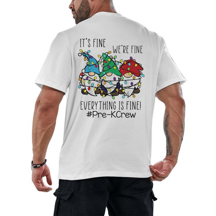 It's Fine We'Re Fine Gnome Pre-K Teacher Christmas Light For Men Women Men's Back Print T-Shirt