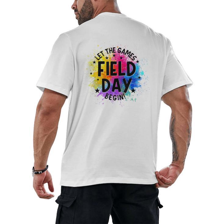 Let The Games Begin Field Day Fun Day Teachers Boys Girls Men's Back Print T-Shirt