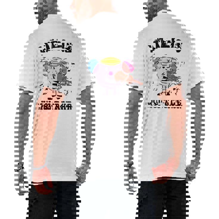 Little Miss Music Teacher Music Teacher Team Men&#x27;s Back Print T-Shirt