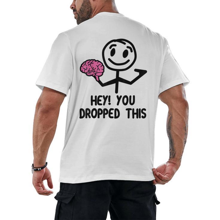 Nerdy Hey You Dropped This Brain Math Teacher Men's Back Print T-Shirt
