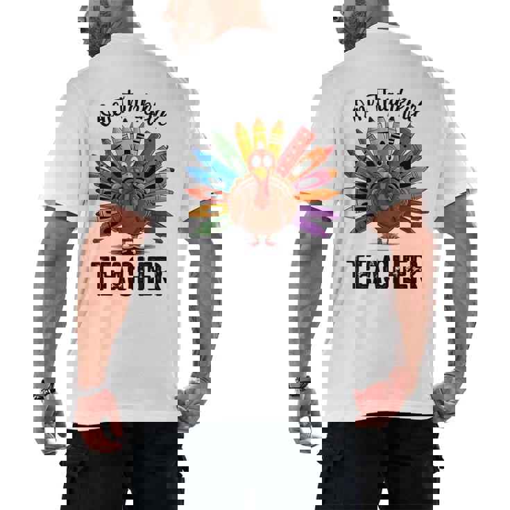 One Thankful Teacher Thanksgiving TurkeyCute Pencil Men&#x27;s Back Print T-Shirt