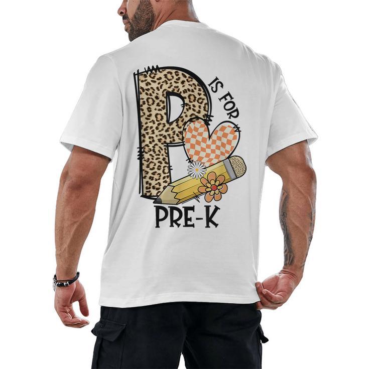 P Is For Pre K Teacher Leopard First Day Of School For Men Women Girls Kids Men's Back Print T-Shirt