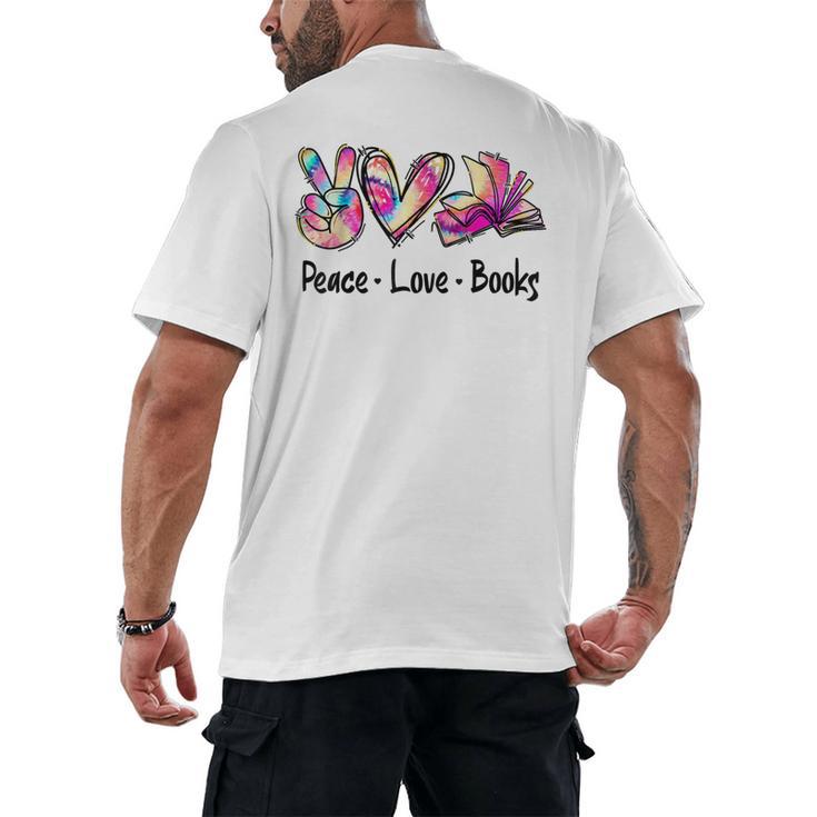 Peace Love Books Librarian Teacher Life Book Library Tie Dye Men's Back Print T-Shirt