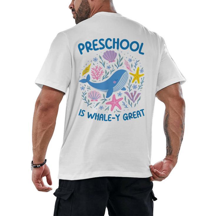 Preschool Is Whale-y Great Preschool Teacher Men's Back Print T-Shirt