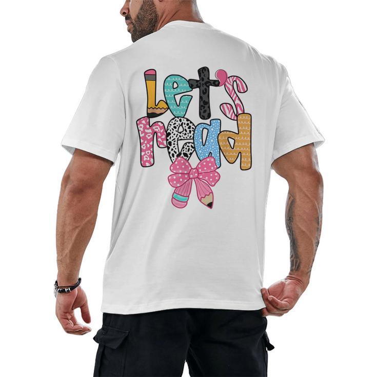 Lets Read Reading Teacher Back To School Literacy Pencil Bow Men's Back Print T-Shirt