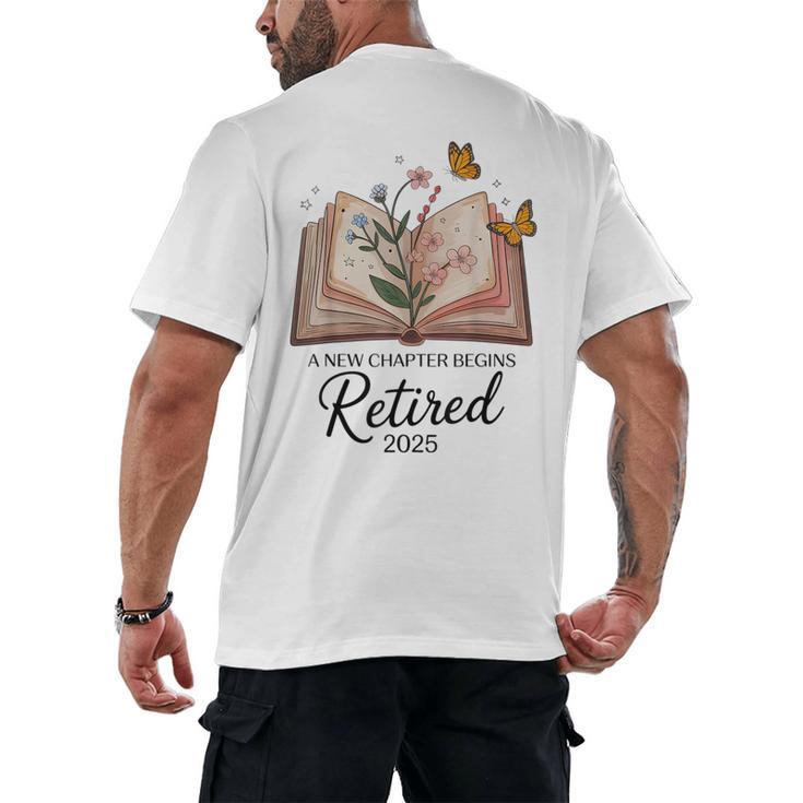 Retired 2025 A New Chapter Begins Retirement Teacher Book Men's Back Print T-Shirt