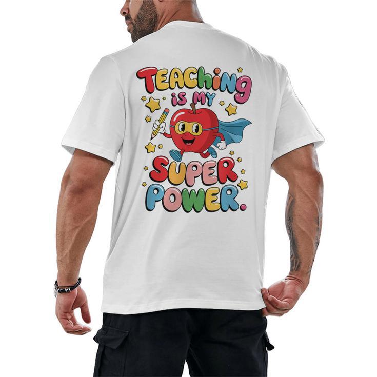 Retro Teaching Is My Superpower Apple Teacher Appreciation Men's Back Print T-Shirt