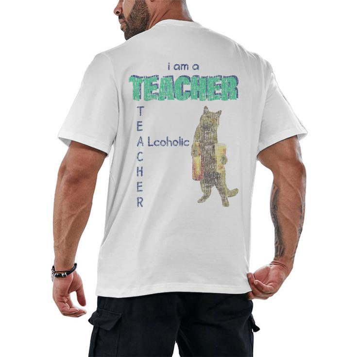 I Am A Teacher Alcoholic Cat Beer Feline Men Women Men's Back Print T-Shirt