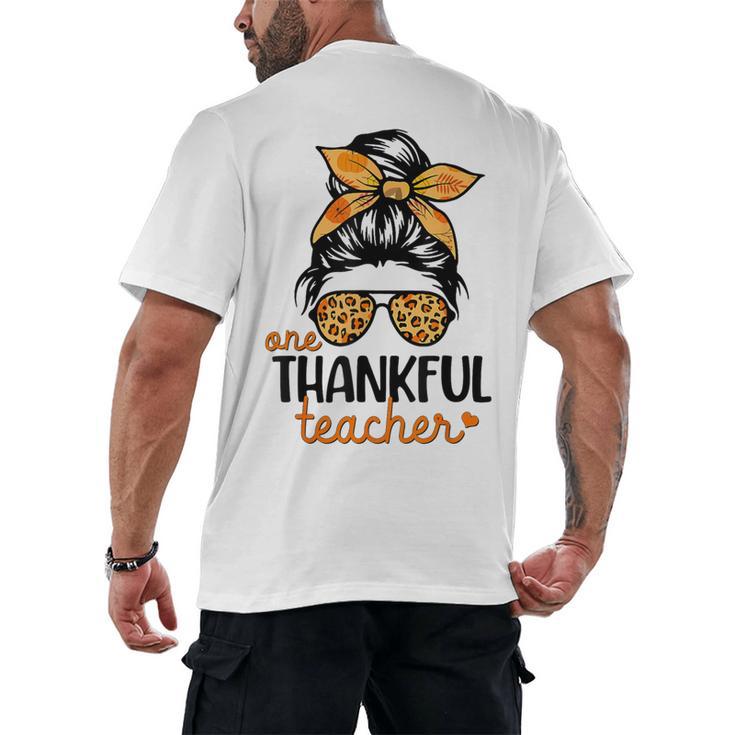 Thanksgiving Shirt Teacher Women Messy Bun Thankful Teacher Men's Back Print T-Shirt