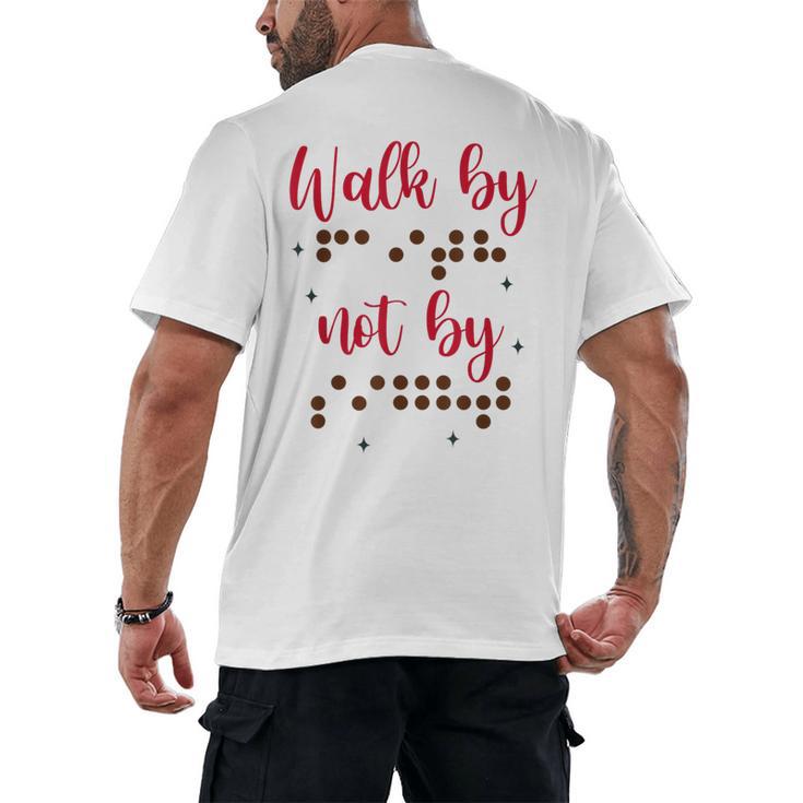 Visually Impaired Teacher Braille Bible Verse Walk By Faith Men's Back Print T-Shirt