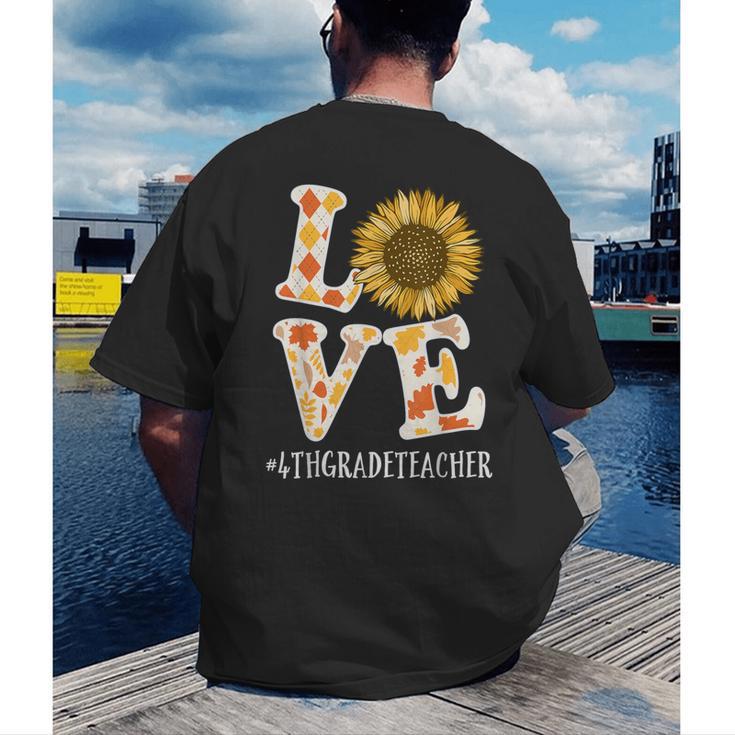 4th Grade Teacher Love Autumn Fall Sunflower Appreciation Men's Back Print T-Shirt, funny gift