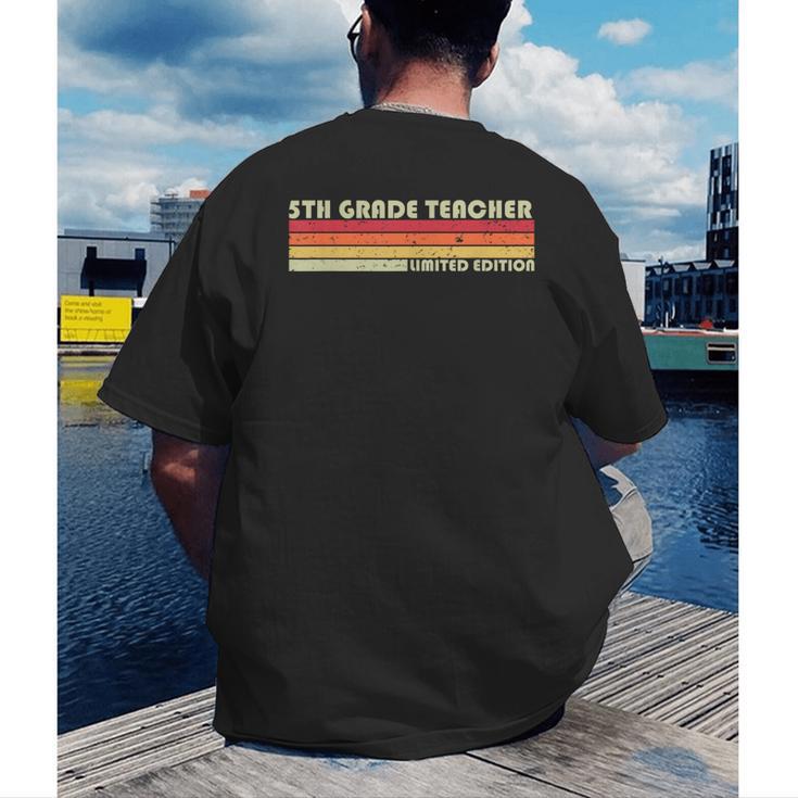 5TH GRADE TEACHER Job Title Profession Birthday Worker Men's Back Print T-Shirt, funny gift 5TH GRADE TEACHER Job Title Profession Birthday Worker Men's Back Print T-Shirt, funny gift