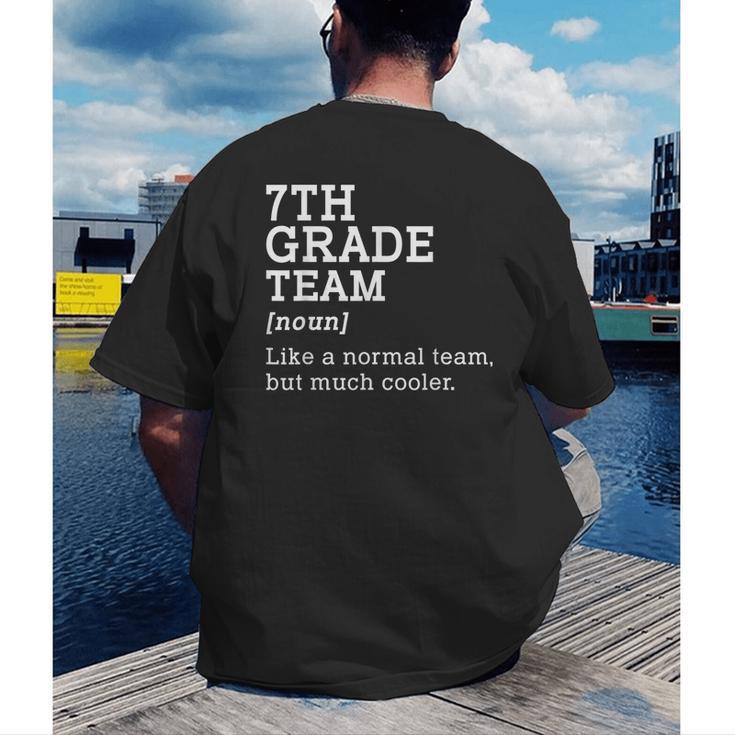 7th Grade Team Back To School Teacher Seventh Grade Team Men's Back Print T-Shirt, funny gift 7th Grade Team Back To School Teacher Seventh Grade Team Men's Back Print T-Shirt, funny gift