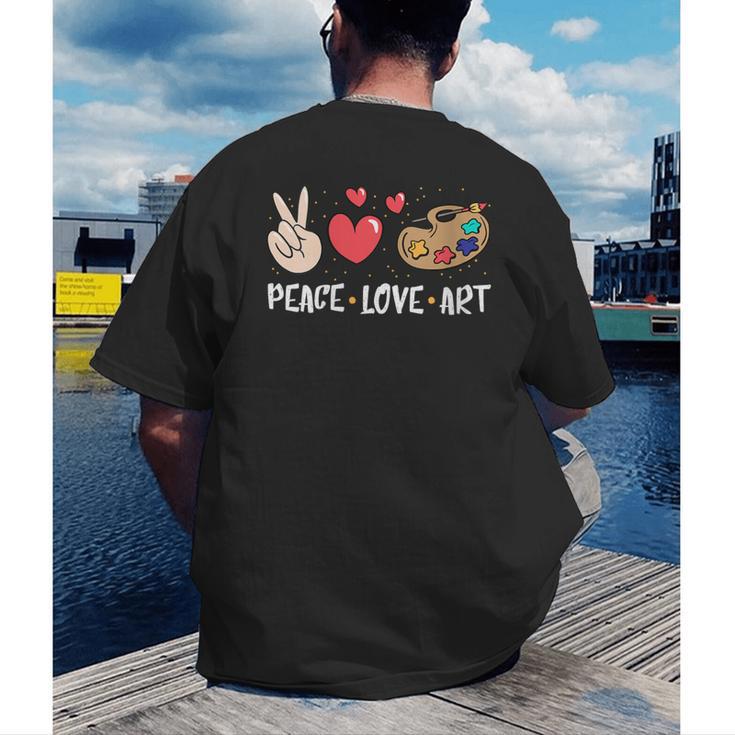 Art Teacher Peace Love Art For Artists And Painters Men's Back Print T-Shirt, funny gift