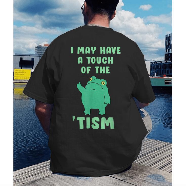Autism Awareness Neurodiversity Teacher Frog I May Have A Touch Of The Tism Neurodivergent Small Men's Back Print T-Shirt, funny gift