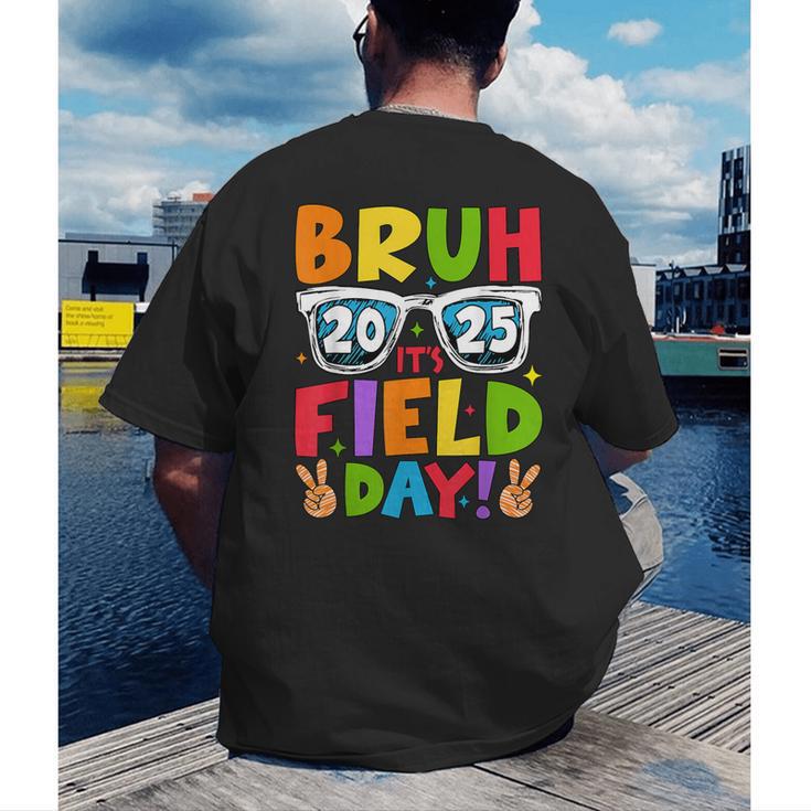 Bruh It's Field Day Teacher Boys Girls Kids Field Day 2025 Men's Back Print T-Shirt, funny gift Bruh It's Field Day Teacher Boys Girls Kids Field Day 2025 Men's Back Print T-Shirt, funny gift