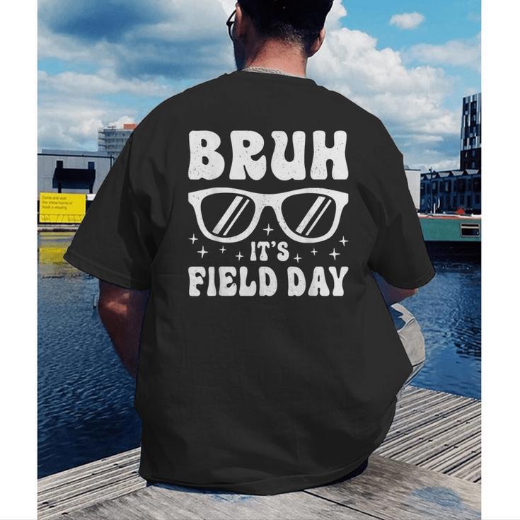 Bruh It's Field Day Teacher Boys Girls Kids Happy Field Day Men's Back Print T-Shirt, funny gift