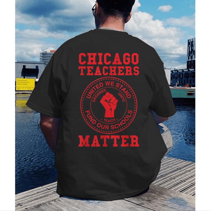 Chicago Teachers Matter Support Union Education Red For Ed Men's Back Print T-Shirt, funny gift Chicago Teachers Matter Support Union Education Red For Ed Men's Back Print T-Shirt, funny gift