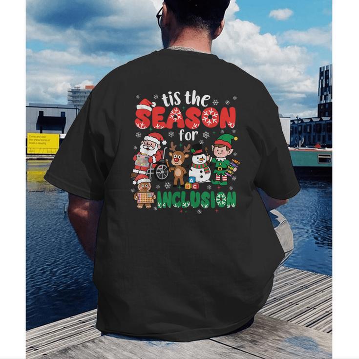 Christmas Sped Teacher Tis The Season For Inclusion Women Men's Back Print T-Shirt, funny gift Christmas Sped Teacher Tis The Season For Inclusion Women Men's Back Print T-Shirt, funny gift