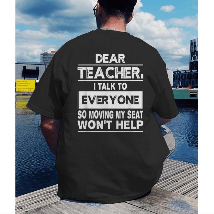Dear Teacher i Talk To Everyone Funny Back To School Men's Back Print T-Shirt, funny gift