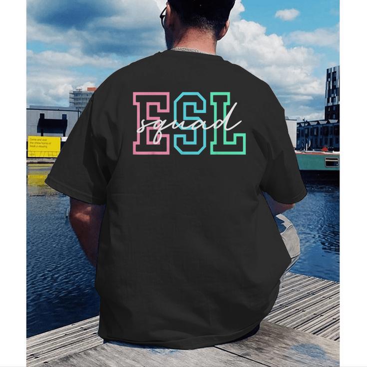 ESL Squad Teacher English As A Second Language Men's Back Print T-Shirt, funny gift