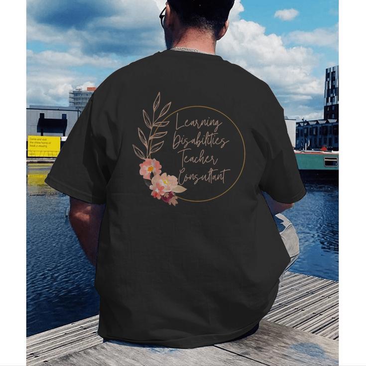Floral Learning Disabilities Teacher Consultant SPED Teacher Men's Back Print T-Shirt, funny gift Floral Learning Disabilities Teacher Consultant SPED Teacher Men's Back Print T-Shirt, funny gift