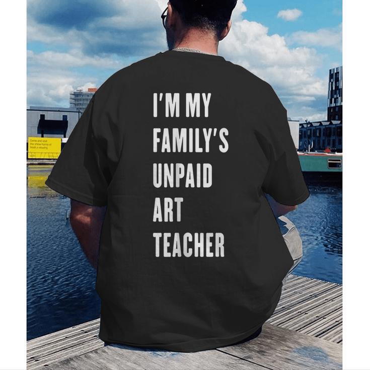 Funny Art Teacher Men's Back Print T-Shirt, funny gift Funny Art Teacher Men's Back Print T-Shirt, funny gift