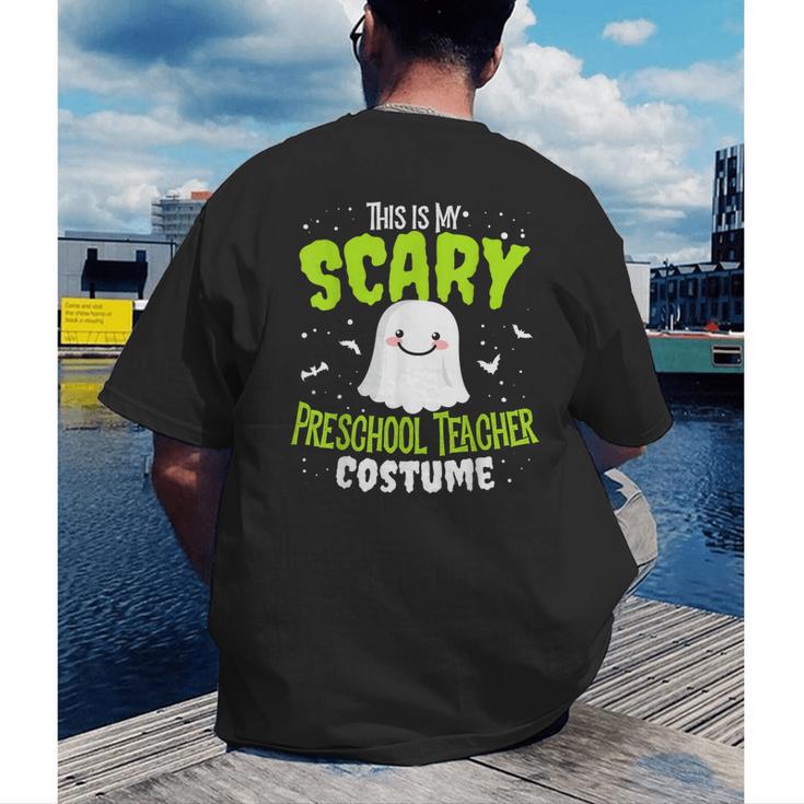 Halloween This Is My Scary Preschool Teacher Custome For Men Women Kids Men's Back Print T-Shirt, funny gift Halloween This Is My Scary Preschool Teacher Custome For Men Women Kids Men's Back Print T-Shirt, funny gift
