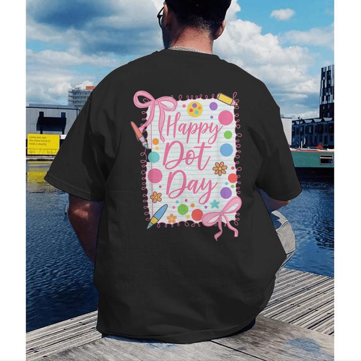 Happy Dot Day Bow Coquette For Teacher Girls Men's Back Print T-Shirt, funny gift Happy Dot Day Bow Coquette For Teacher Girls Men's Back Print T-Shirt, funny gift