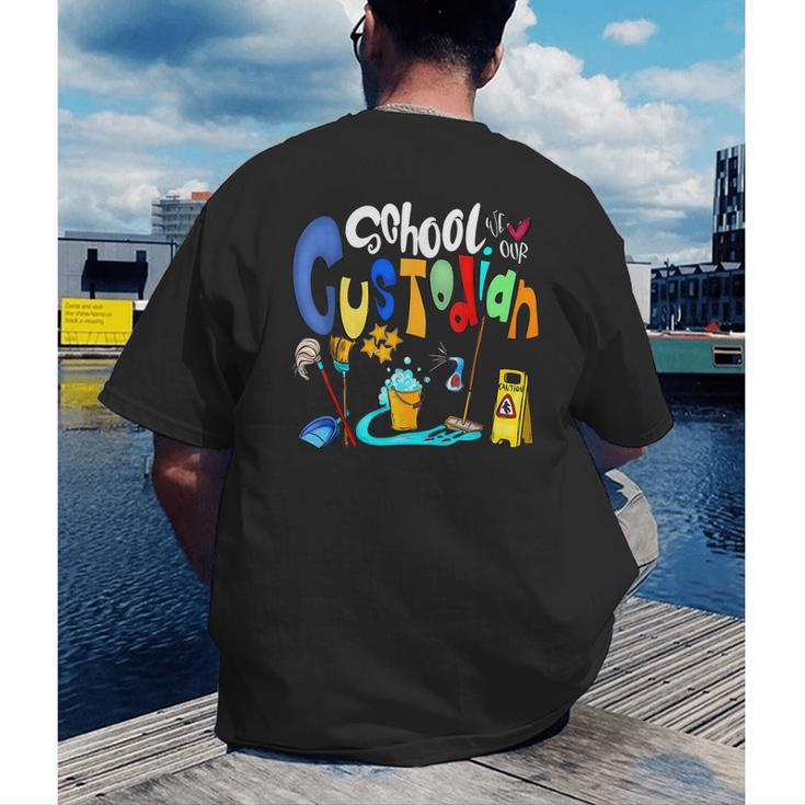 We Heart Love Our School Custodian For Teacher & Kids Men's Back Print T-Shirt, funny gift We Heart Love Our School Custodian For Teacher & Kids Men's Back Print T-Shirt, funny gift