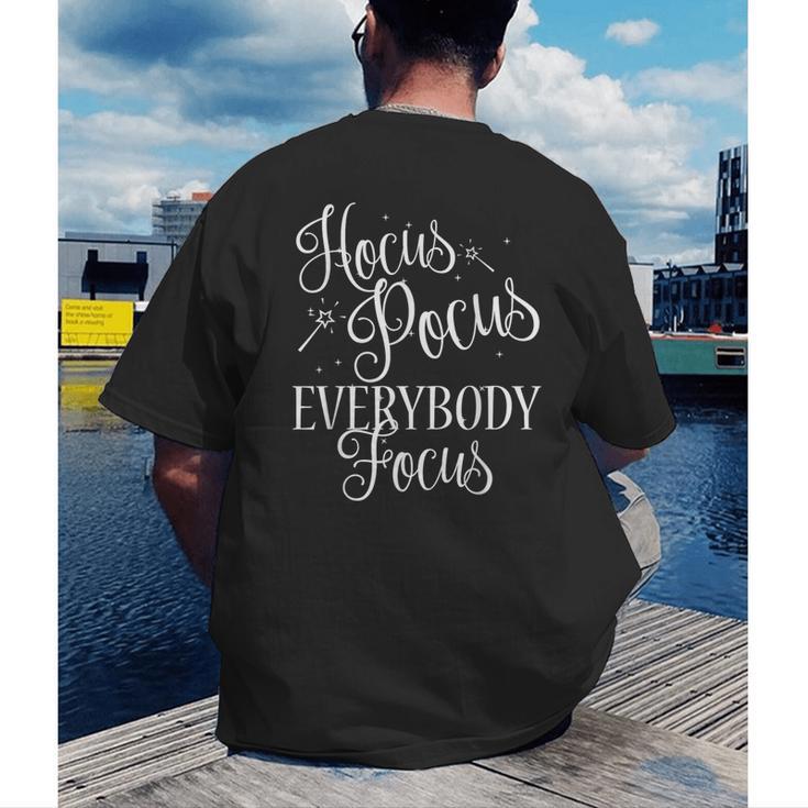 Hocus Pocus Everybody Focus Teacher Halloween Shirt Men's Back Print T-Shirt, funny gift