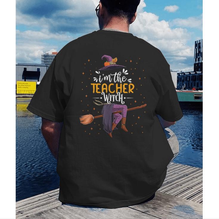 Im The Teacher Witch Halloween Matching Group Costume Men's Back Print T-Shirt, funny gift Im The Teacher Witch Halloween Matching Group Costume Men's Back Print T-Shirt, funny gift