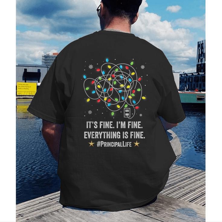 It's Fine I'm Fine Christmas Light Principal Teacher Xmas Men Women Men's Back Print T-Shirt, funny gift