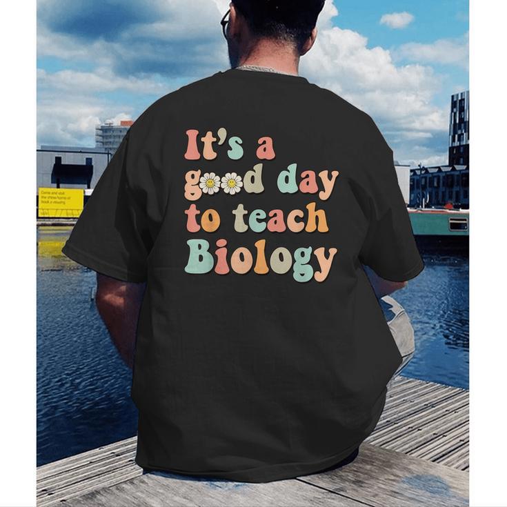 It's A Good Day To Teach Biology Biology Teacher Men's Back Print T-Shirt, funny gift