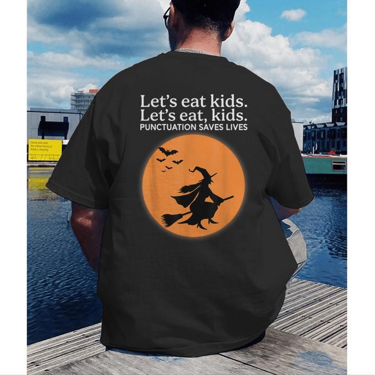 Let's Eat Kids Punctuation Saves Live Witch Grammar Teacher Men's Back Print T-Shirt, funny gift Let's Eat Kids Punctuation Saves Live Witch Grammar Teacher Men's Back Print T-Shirt, funny gift