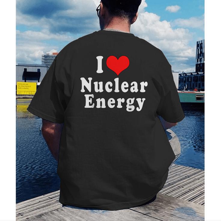 I Love Nuclear Energy School Teacher Men's Back Print T-Shirt, funny gift I Love Nuclear Energy School Teacher Men's Back Print T-Shirt, funny gift