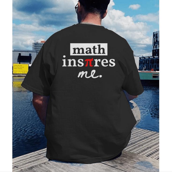 Math Inspires Me Spelled With Pi Day Teacher Men's Back Print T-Shirt, funny gift Math Inspires Me Spelled With Pi Day Teacher Men's Back Print T-Shirt, funny gift