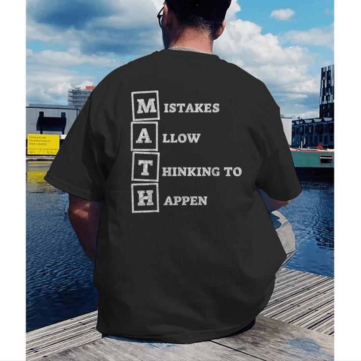 Mistakes Allow Thinking To Happen School Math Teacher Men's Back Print T-Shirt, funny gift Mistakes Allow Thinking To Happen School Math Teacher Men's Back Print T-Shirt, funny gift