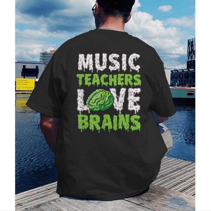 Music Teachers Love Brains Cute Teaching Halloween Men's Back Print T-Shirt, funny gift Music Teachers Love Brains Cute Teaching Halloween Men's Back Print T-Shirt, funny gift