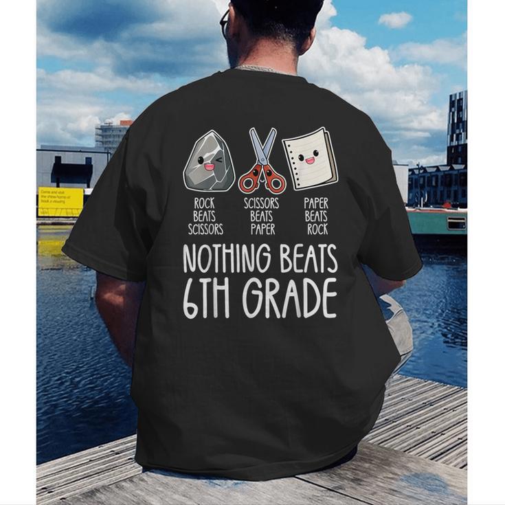 Nothing Beats 6th Grade Back To School Kids Teachers Men's Back Print T-Shirt, funny gift