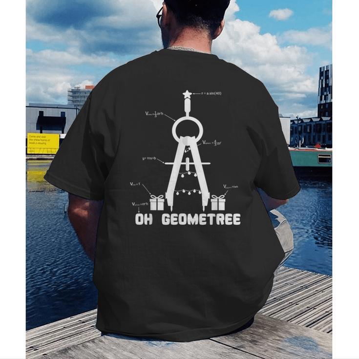 Oh Geometree Math Teacher Geometry Christmas Tree For Men Women Kids Men's Back Print T-Shirt, funny gift Oh Geometree Math Teacher Geometry Christmas Tree For Men Women Kids Men's Back Print T-Shirt, funny gift