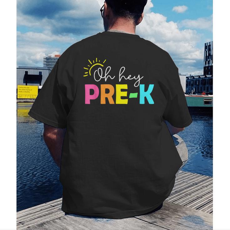 Oh Hey Pre-k Shirt Back To School Teachers Students Men's Back Print T-Shirt, funny gift
