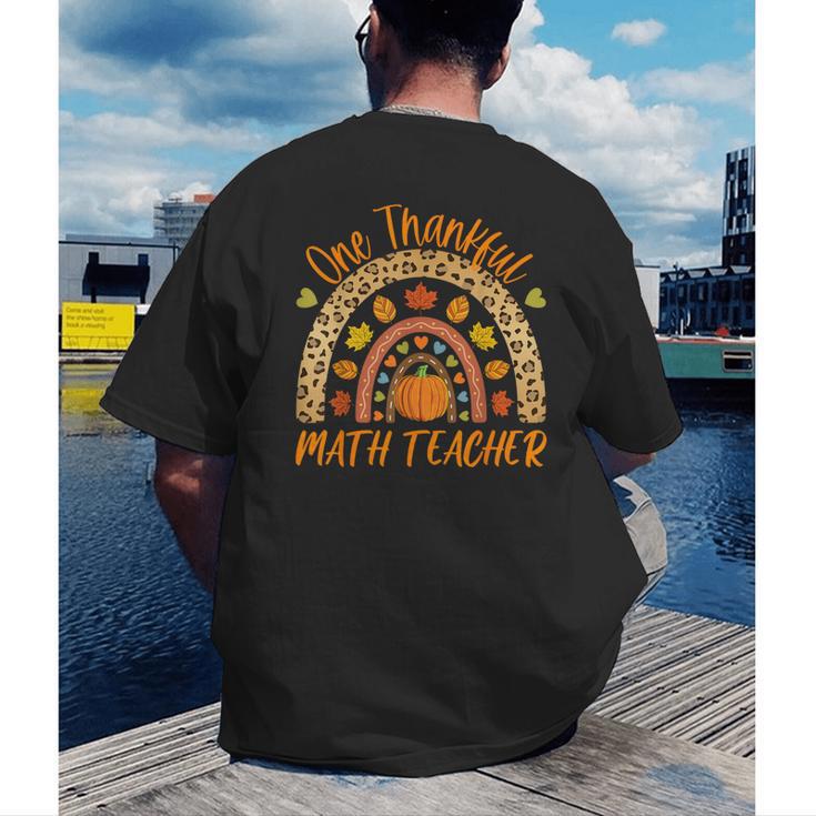 One Thankful Math Teacher Thanksgiving Autumn Fall Rainbow Men's Back Print T-Shirt, funny gift