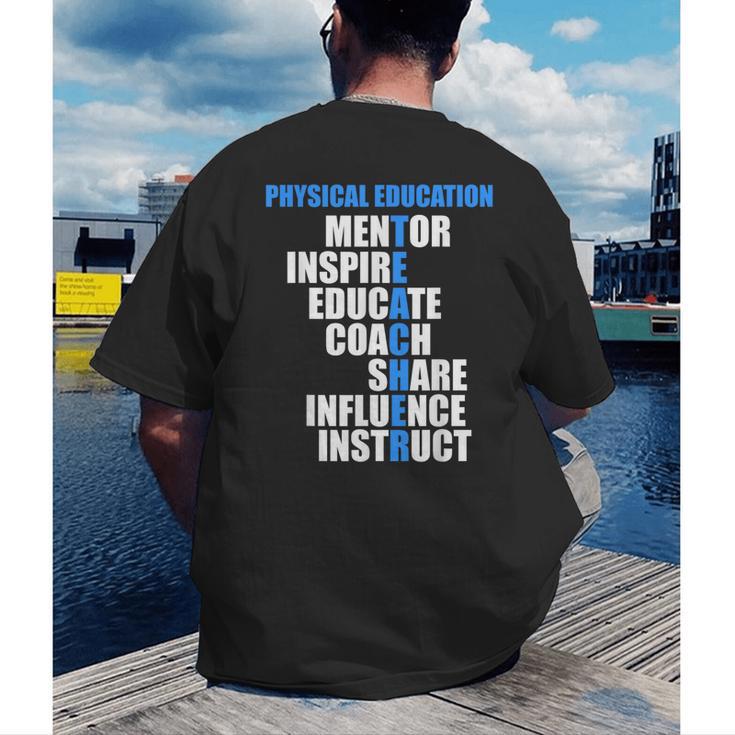 PE Physical Education Teacher For PE Teacher Men's Back Print T-Shirt, funny gift PE Physical Education Teacher For PE Teacher Men's Back Print T-Shirt, funny gift