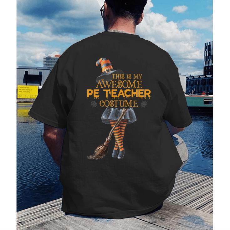 Physical Education Teacher Halloween Costume Witchy Teacher For Men Women Men's Back Print T-Shirt, funny gift