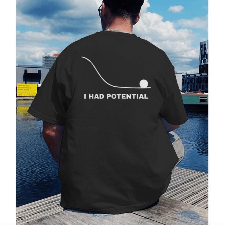 I Had Potential Physics Science Physics Teachers Students Men's Back Print T-Shirt, funny gift I Had Potential Physics Science Physics Teachers Students Men's Back Print T-Shirt, funny gift