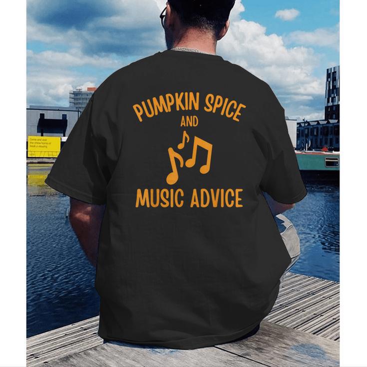 Pumpkin Spice And Music Advice Music Teacher Halloween Men's Back Print T-Shirt, funny gift Pumpkin Spice And Music Advice Music Teacher Halloween Men's Back Print T-Shirt, funny gift