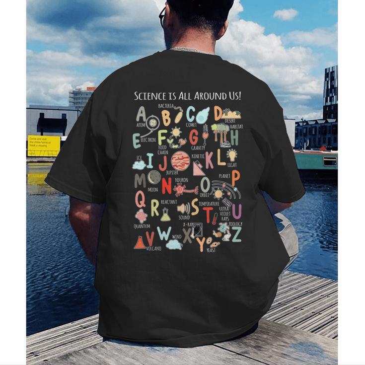 Science Teacher Alphabet Science Is All Around Us Teacher Men's Back Print T-Shirt, funny gift