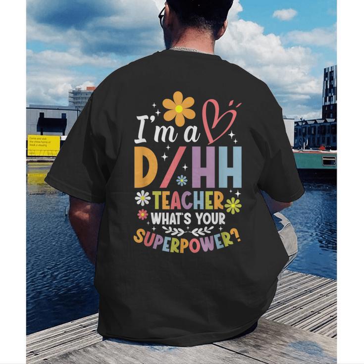 Special Education ASL Teacher Superpower DHH Teacher Men's Back Print T-Shirt, funny gift