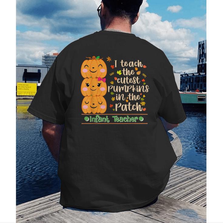 I Teach The Cutest Pumpkins In The Patch Infant Teacher Men's Back Print T-Shirt, funny gift I Teach The Cutest Pumpkins In The Patch Infant Teacher Men's Back Print T-Shirt, funny gift